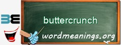 WordMeaning blackboard for buttercrunch